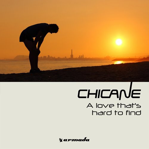 Chicane — A Love That&#039;s Hard to Find cover artwork