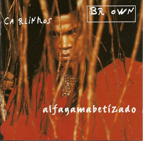 Carlinhos Brown Alfagamabetizado cover artwork