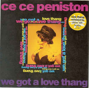 CeCe Peniston We Got A Love Thang cover artwork