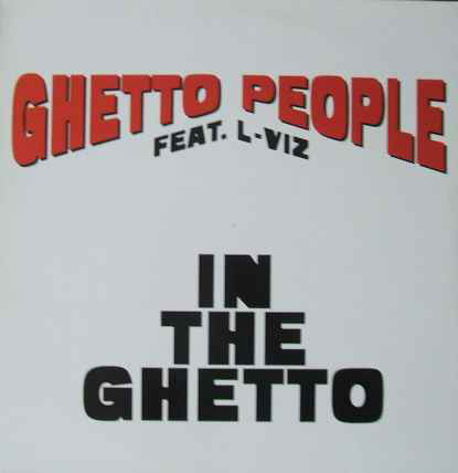 Ghetto People featuring L-Viz — In the Ghetto cover artwork