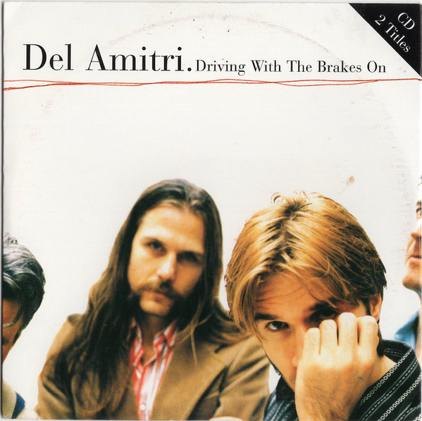Del Amitri Driving With the Brakes On cover artwork