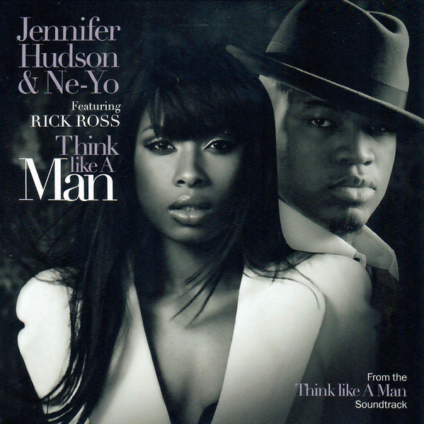 Jennifer Hudson & Ne-Yo ft. featuring Rick Ross Think Like a Man cover artwork