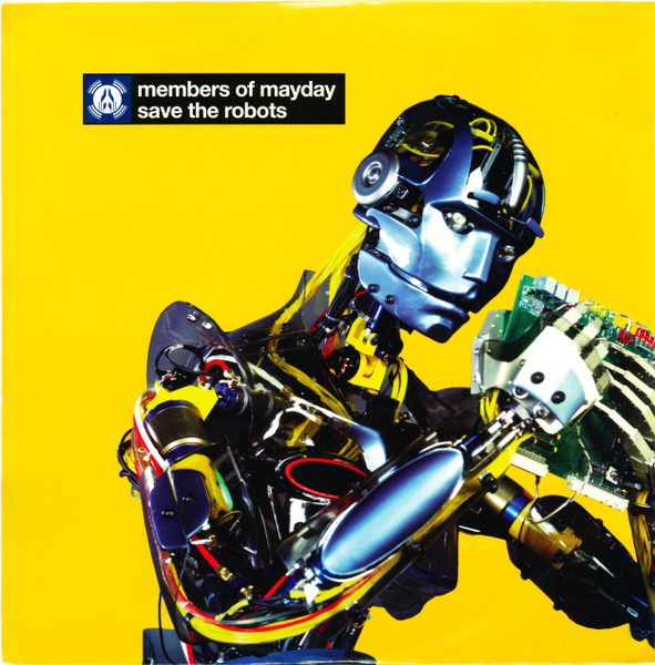 Members of Mayday — Save The Robots cover artwork