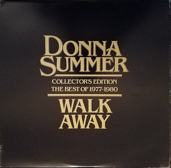 Donna Summer — Walk Away - Collector&#039;s Edition The Best Of 1977-1980 cover artwork