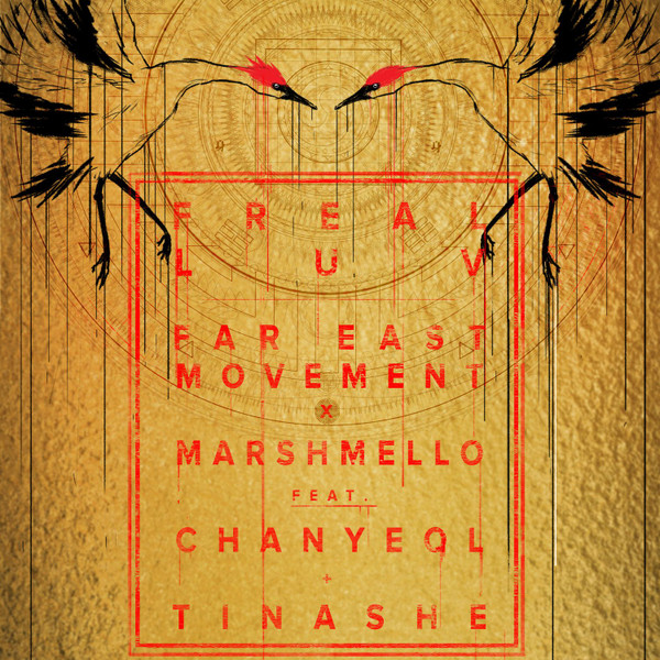 Far East Movement & Marshmello ft. featuring Chanyeol & Tinashe Freal Luv cover artwork