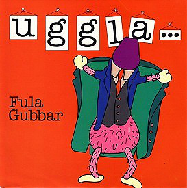 Magnus Uggla Fula gubbar cover artwork