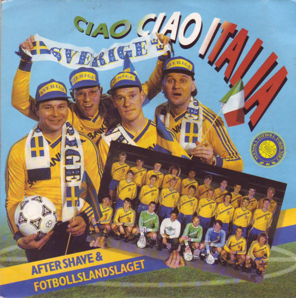 After Shave & Fotbollslandslaget — Ciao ciao Italia cover artwork
