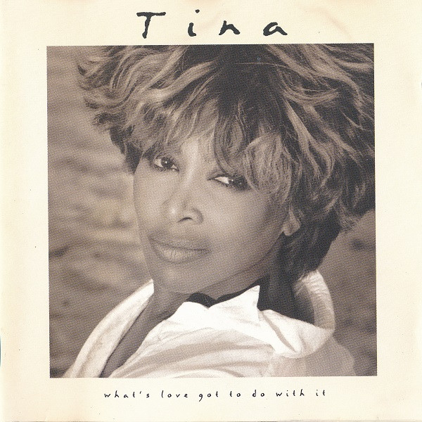 Tina Turner What&#039;s Love Got to Do With It? (Soundtrack) cover artwork