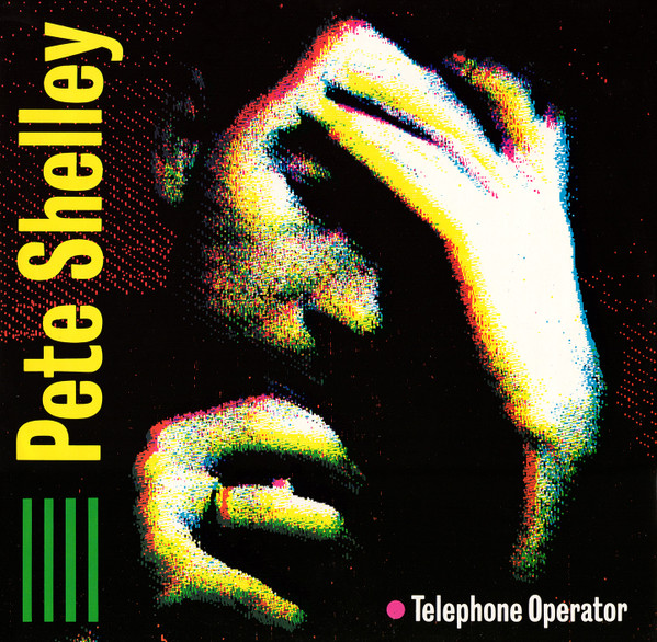 Pete Shelley — Telephone Operator cover artwork