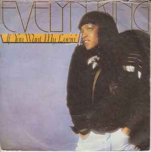 Evelyn &#039;&#039;Champagne&#039;&#039; King If You Want My Lovin&#039; cover artwork