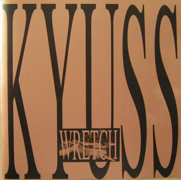 Kyuss Wretch cover artwork