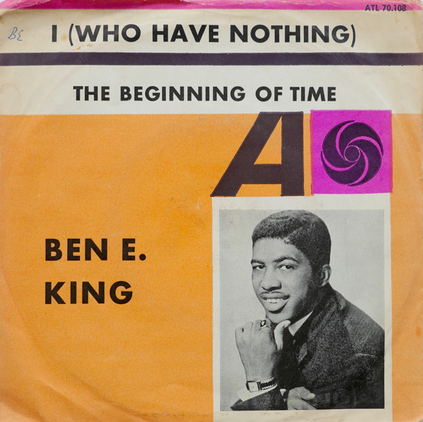 Ben E. King — I (Who Have Nothing) cover artwork