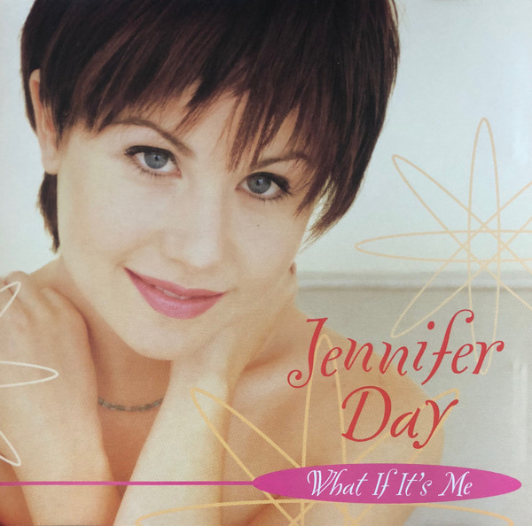 Jennifer Day — What If It&#039;s Me cover artwork