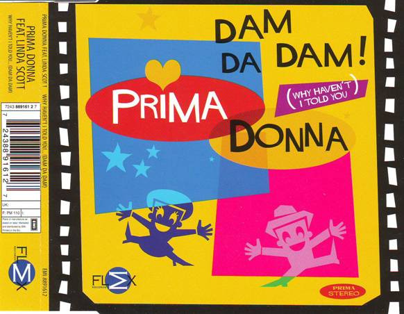 Prima Donna featuring Linda Scott — Why Haven&#039;t I Told You... (Dam Da Dam) cover artwork