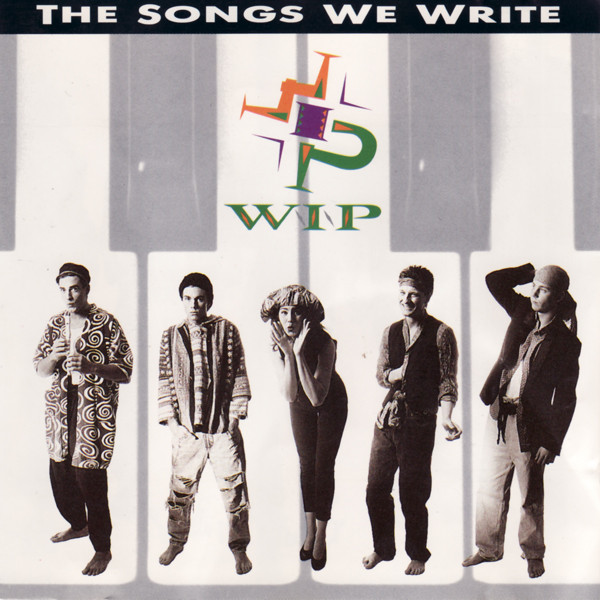 W.I.P. The Songs We Write cover artwork