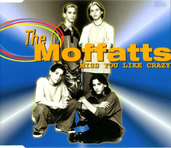The Moffatts — Miss You Like Crazy cover artwork