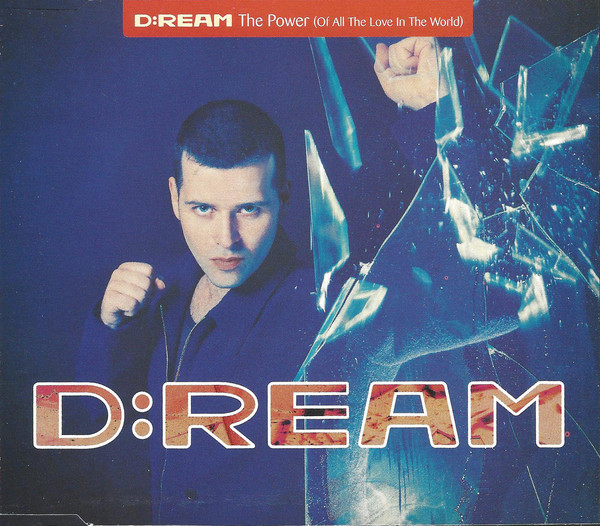 D:Ream — The Power (Of All The Love In The World) cover artwork