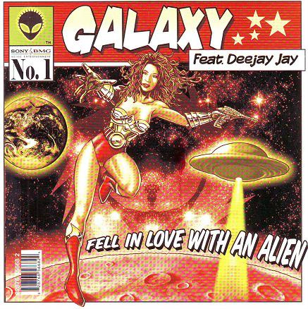 Galaxy [SE] featuring Deejay Jay — Fell in Love with an Alien cover artwork