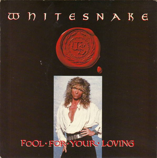 Whitesnake Fool For Your Loving cover artwork