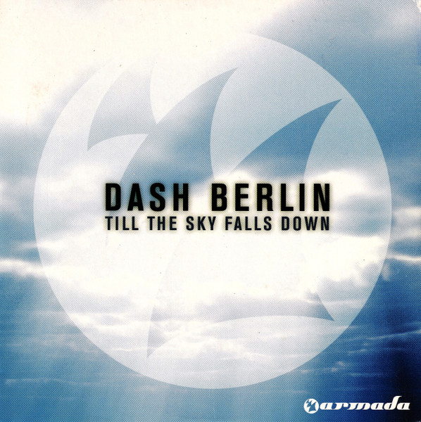 Dash Berlin Till the Sky Falls Down cover artwork