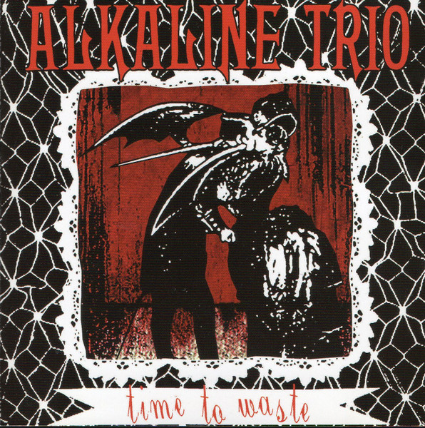 Alkaline Trio — Time to Waste cover artwork