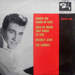Curtis Lee Under the Moon of Love cover artwork