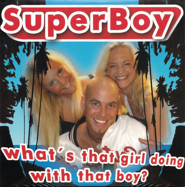 Superboy — What&#039;s That Girl Doing With That Boy? cover artwork
