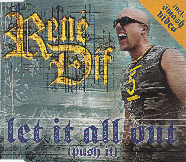 René Dif — Let It All Out (Push It) cover artwork