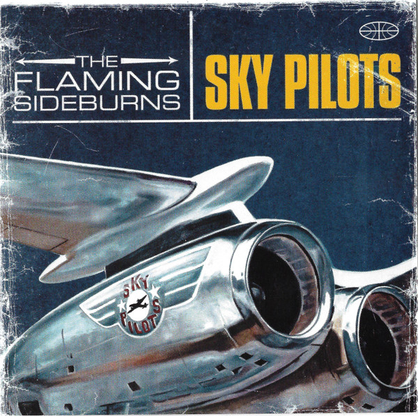 The Flaming Sideburns Sky Pilots cover artwork