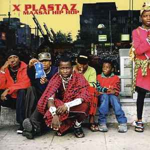 X Plastaz — Maasai Hip Hop cover artwork