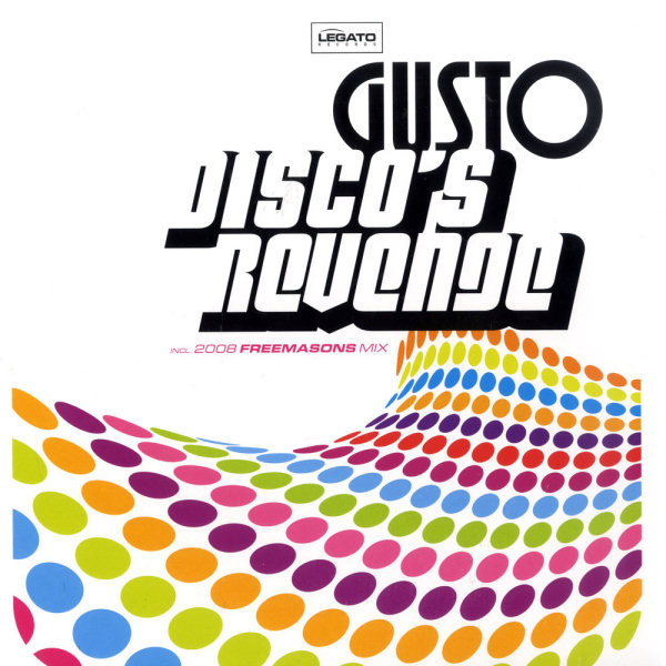 Gusto — Disco&#039;s Revenge 2008 cover artwork