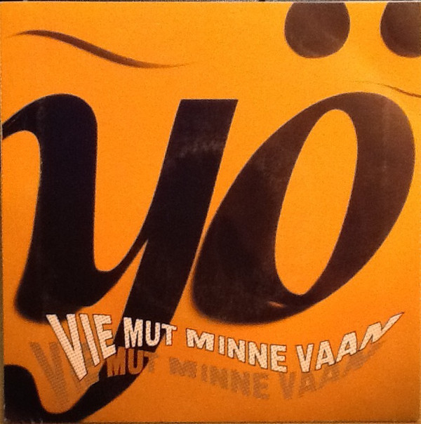 Yö — Vie mut minne vaan cover artwork