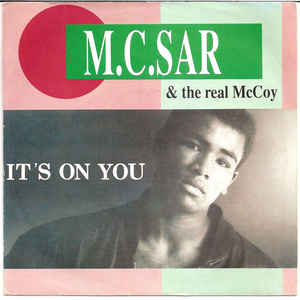M.C. SAR &amp; THE REAL MCCOY — It&#039;s On You cover artwork