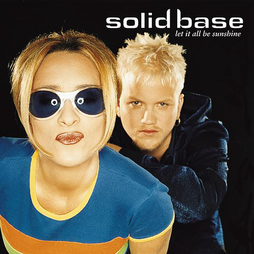 Solid Base — Let It All Be Sunshine cover artwork