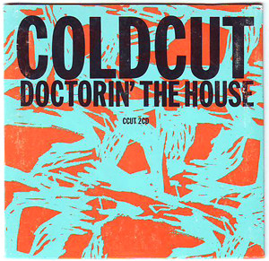 Coldcut — Doctorin&#039; the house cover artwork