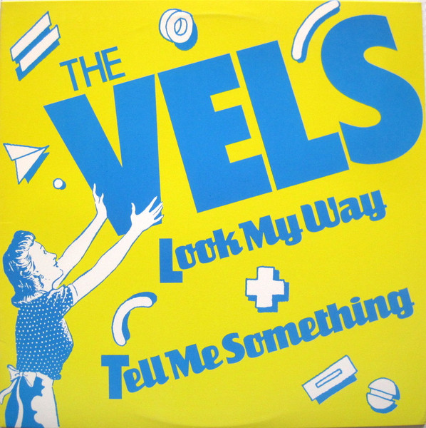 The Vels — Look My Way cover artwork