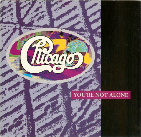 Chicago — You&#039;re Not Alone cover artwork