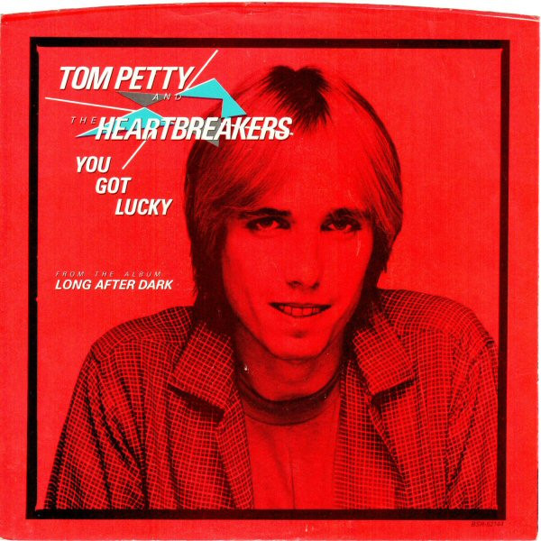 Tom Petty and the Heartbreakers — You Got Lucky cover artwork