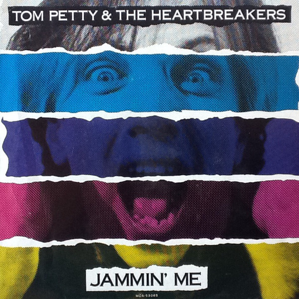 Tom Petty and the Heartbreakers — Jammin&#039; Me cover artwork