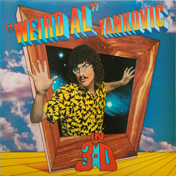 &quot;Weird Al&quot; Yankovic In 3-D cover artwork