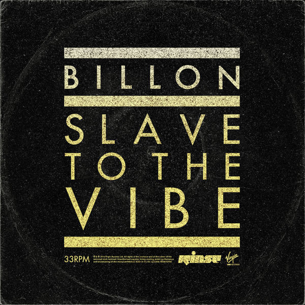 Billon — Slave to the Vibe cover artwork
