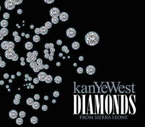 Kanye West — Diamonds From Sierre Leone cover artwork