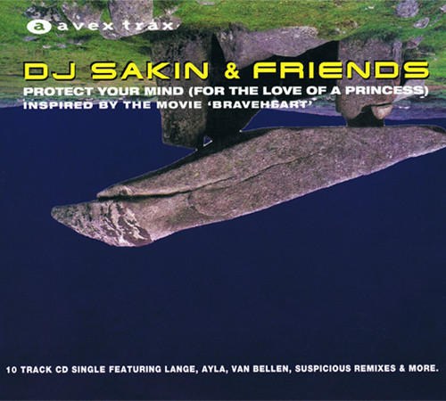 DJ Sakin &amp; Friends — Protect Your Mind (For the Love of a Princess) cover artwork