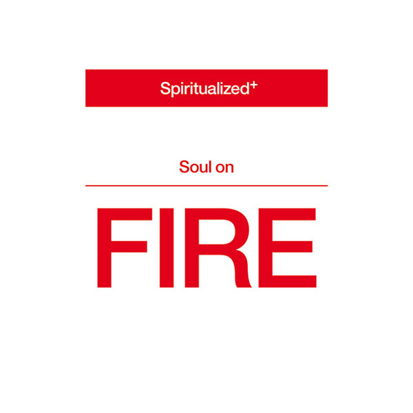 Spiritualized Soul on Fire cover artwork
