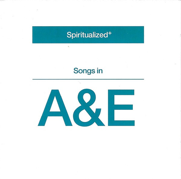 Spiritualized Songs In A&amp;E cover artwork