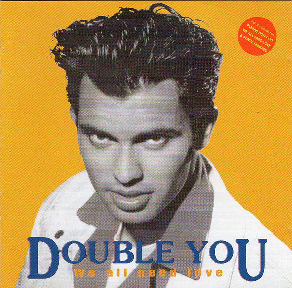 Double You We All Need Love cover artwork