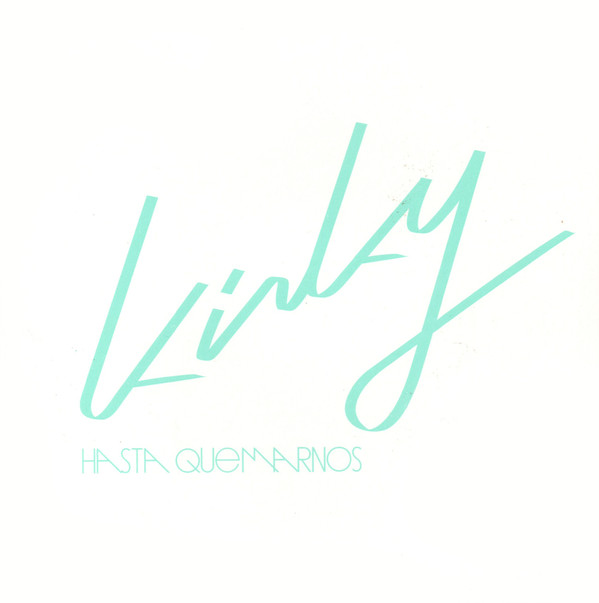 Kinky — Hasta Quemarnos cover artwork