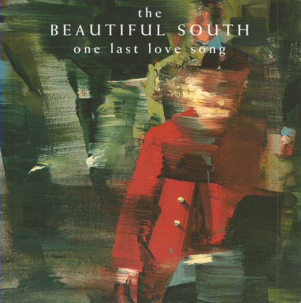 The Beautiful South — One Last Love Song cover artwork