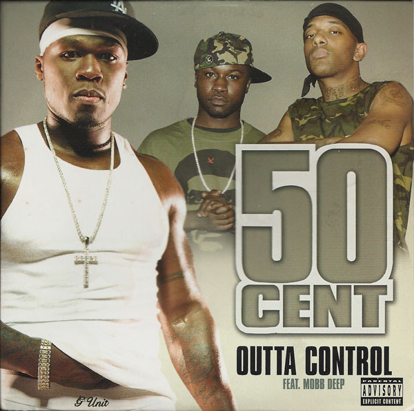50 Cent ft. featuring Mobb Deep Outta Control (Remix) cover artwork