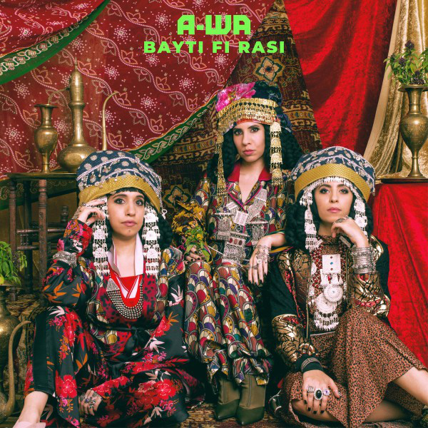 A-WA Bayti Fi Rasi cover artwork
